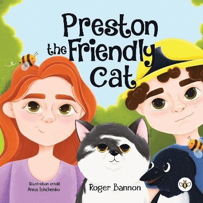 Roger Bannon - Preston the Friendly Cat, Häftad
