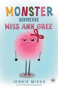 bokomslag Monster Feelings: Miss Ann Gree