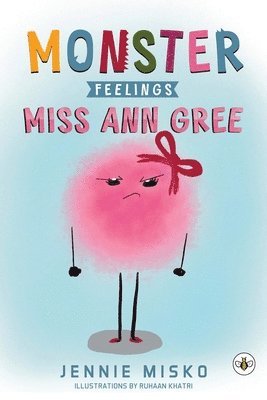 bokomslag Monster Feelings: Miss Ann Gree