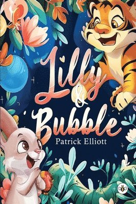 Lilly and Bubble 1