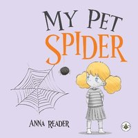 bokomslag My Pet Spider