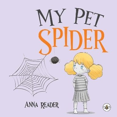 bokomslag My Pet Spider