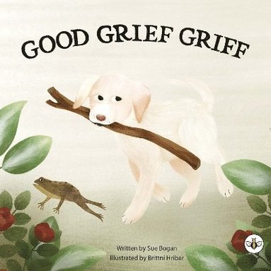 bokomslag Good Grief Griff (Hardback)