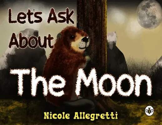 Nicole Allegretti - Lets Ask about the Moon, Häftad. Tillgänglighet: Lägg i varukorg