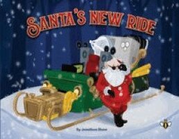 Jonathan Shaw - Santa's New Ride, Häftad