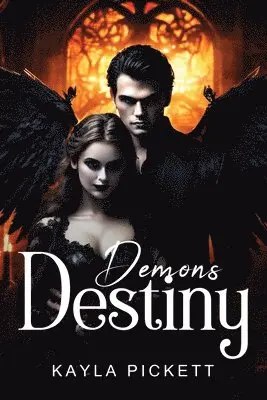 Kayla Pickett - Demons Destiny, Häftad. Tillgänglighet: Lägg i varukorg