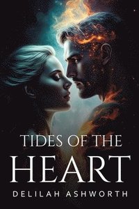 bokomslag Tides of the Heart