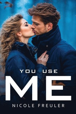 You use me 1