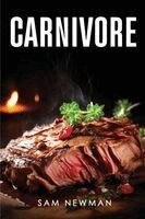 Sam Newman - Carnivore, Häftad
