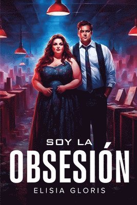 Elisia Gloris - Soy La Obsesión, Häftad