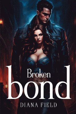 bokomslag Broken bond