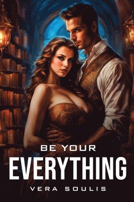 bokomslag Be Your Everything