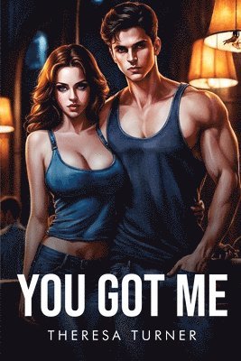 You Got Me 1