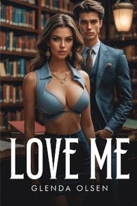 bokomslag Love Me