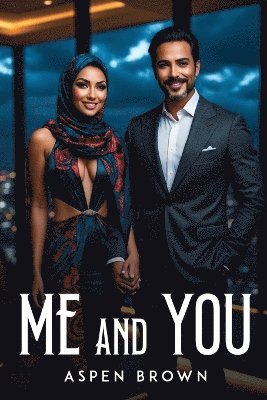 Aspen Brown - Me And You, Häftad