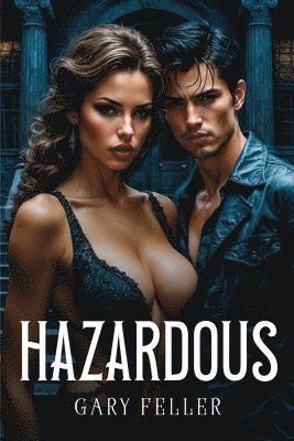 Hazardous 1