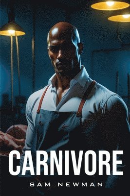 Sam Newman - Carnivore, Häftad