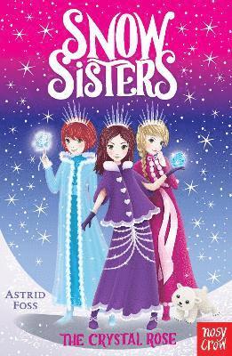 bokomslag Snow Sisters: The Crystal Rose