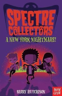 bokomslag Spectre Collectors: A New York Nightmare!