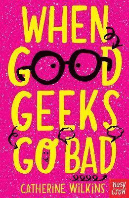 bokomslag When Good Geeks Go Bad