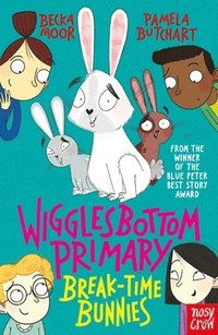 bokomslag Wigglesbottom Primary: Break-Time Bunnies