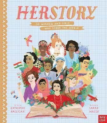 HerStory: 50 Women and Girls Who Shook the World 1