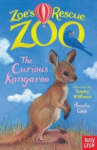 bokomslag Zoe's Rescue Zoo: The Curious Kangaroo