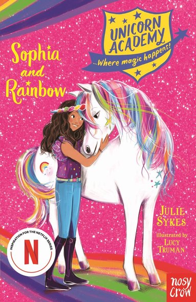 Julie Sykes - Unicorn Academy: Sophia and Rainbow, Häftad