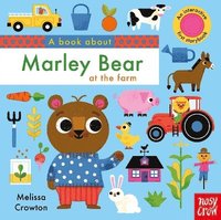 bokomslag A Book About Marley Bear at the Farm