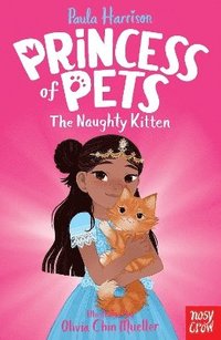 bokomslag Princess of Pets: The Naughty Kitten