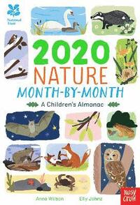 bokomslag National Trust: 2020 Nature Month-By-Month: A Children's Almanac