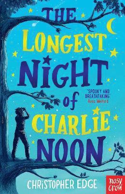 The Longest Night of Charlie Noon 1