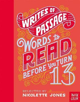 bokomslag Writes of Passage: Words To Read Before You Turn 13