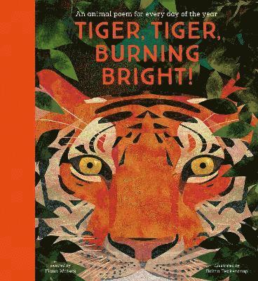 National Trust: Tiger, Tiger, Burning Bright! An Animal Poem for Every Day of the Year (Poetry Collections) 1