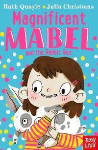 bokomslag Magnificent Mabel and the Rabbit Riot