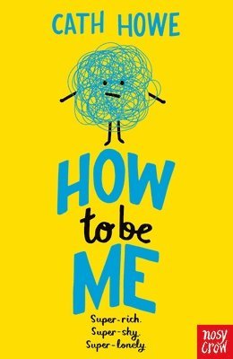 Cath Howe - How to be Me, Häftad