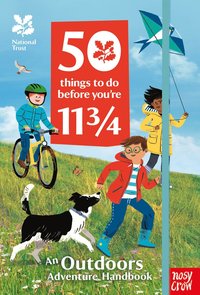 bokomslag National Trust: 50 Things To Do Before You're 11 3/4