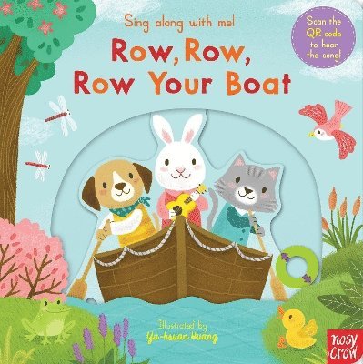 Sing Along With Me! Row, Row, Row Your Boat 1