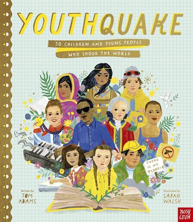 Tom Adams - YouthQuake: 50 Children and Young People Who Shook the World, Inbunden
