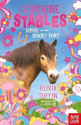 Sunshine Stables: Sophie and the Spooky Pony 1