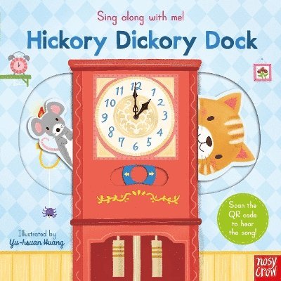 Sing Along With Me! Hickory Dickory Dock 1