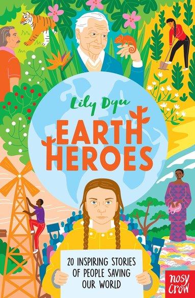 Lily Dyu - Earth Heroes, Inbunden