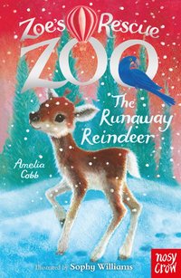 bokomslag Zoe's Rescue Zoo: The Runaway Reindeer