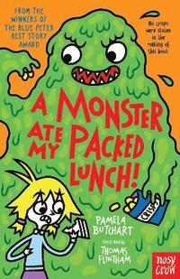 bokomslag A Monster Ate My Packed Lunch!