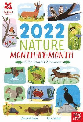 Anna Wilson - National Trust: 2022 Nature Month-By-Month: A Children's Almanac, Inbunden
