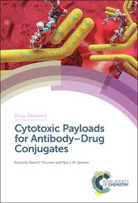 bokomslag Cytotoxic Payloads for AntibodyDrug Conjugates