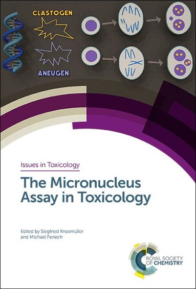 Siegfried Knasmueller, Michael Fenech - Micronucleus Assay in Toxicology, Inbunden