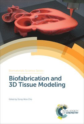 bokomslag Biofabrication and 3D Tissue Modeling