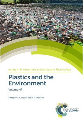 R M Harrison, R E Hester, UK) Harrison, R M (University of Birmingham, UK) Hester, R E (University of York, R. M. Harrison, R. E. Hester - Plastics and the Environment, Inbunden