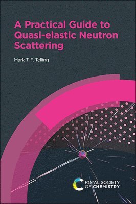 bokomslag Practical Guide to Quasi-elastic Neutron Scattering